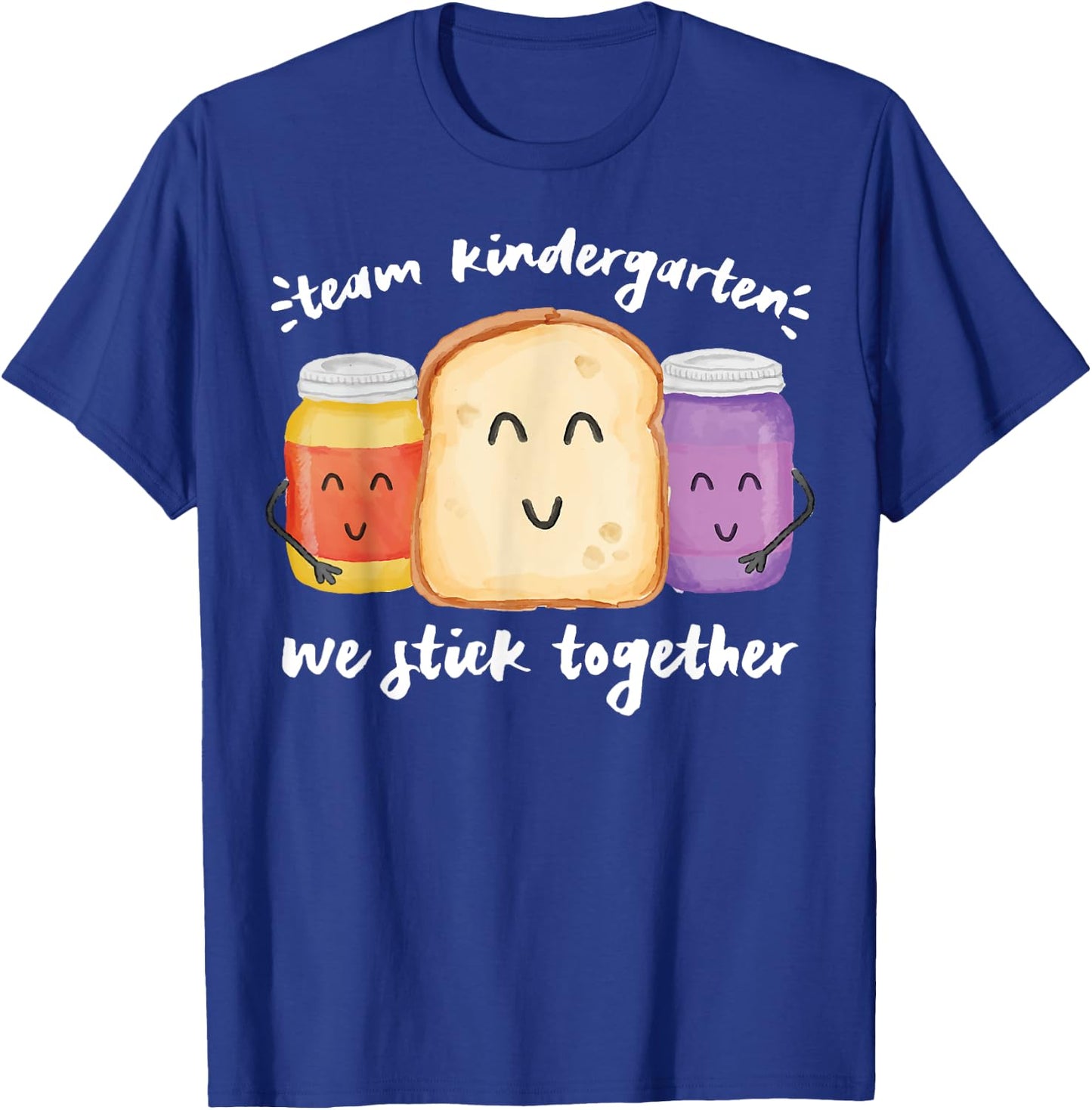 TEAM KINDERGARTEN We Stick Together School Teacher Student T-Shirt - T-Shirt | Royal