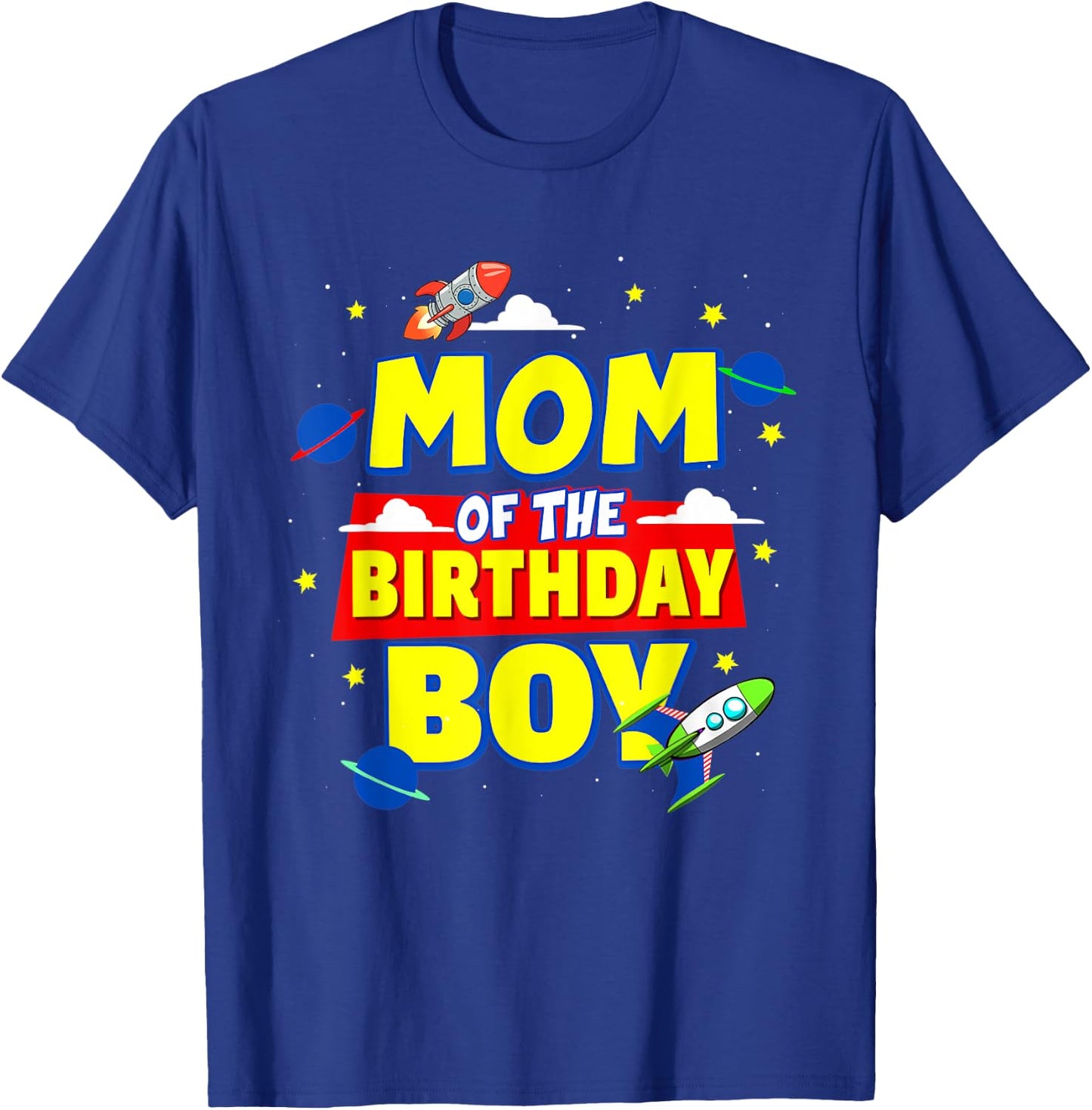 Mom Of The Birthday Astronaut Boy Outer Space Theme Party T-Shirt - T-Shirt | Royal
