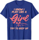 I Play Like A Girl Lacrosse Funny Lax Player Girls Women T-Shirt - T-Shirt | Royal