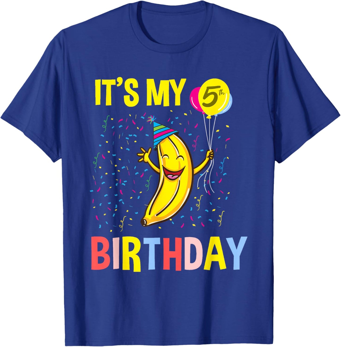 Its My 5th Birthday Banana T-Shirt - T-Shirt | Royal