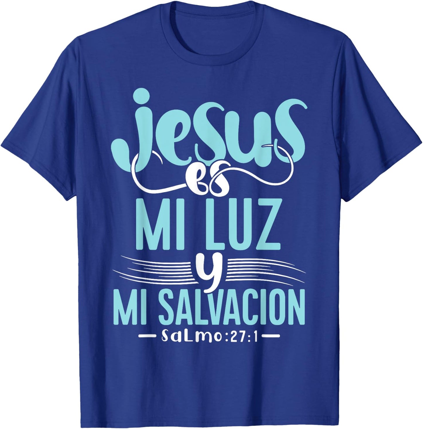 Camisetas Cristianas en espanol Con Frases Biblia Salmo 27:1 T-Shirt - T-Shirt | Royal