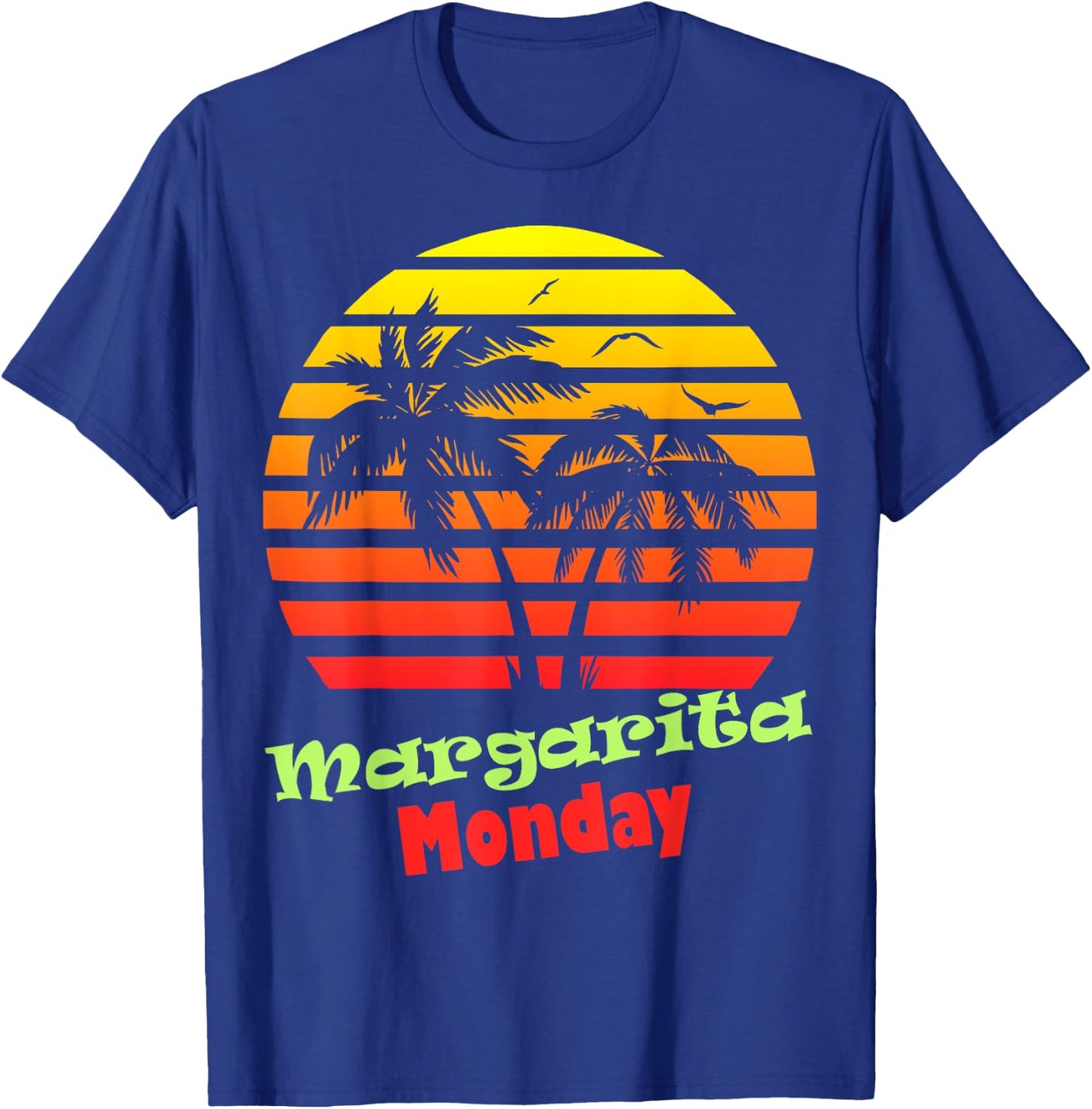 Margarita Monday 80s Summer Beach Palm Tree Sunset Men Women T-Shirt - T-Shirt | Royal