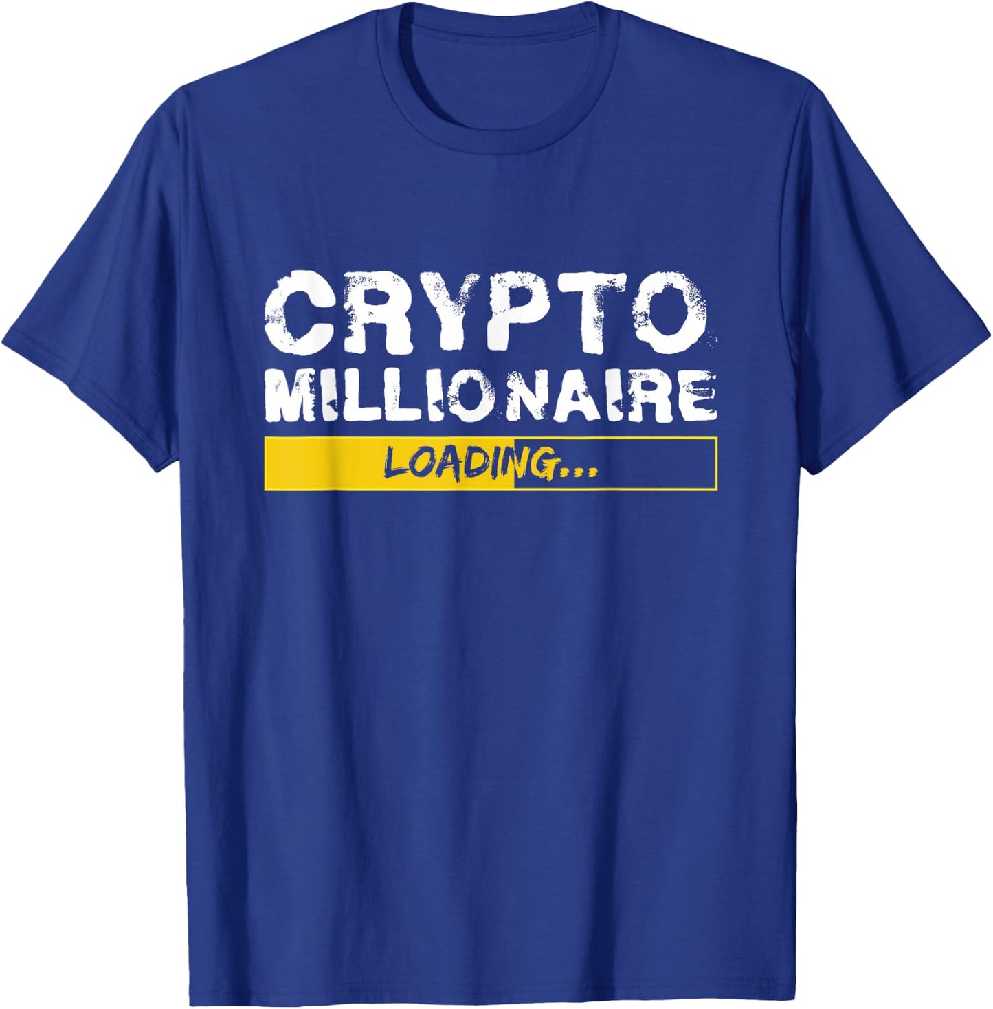 UAB KIDKIS Crypto Millionaire Loading Funny Bitcoin Gift T-Shirt - T-Shirt | Royal