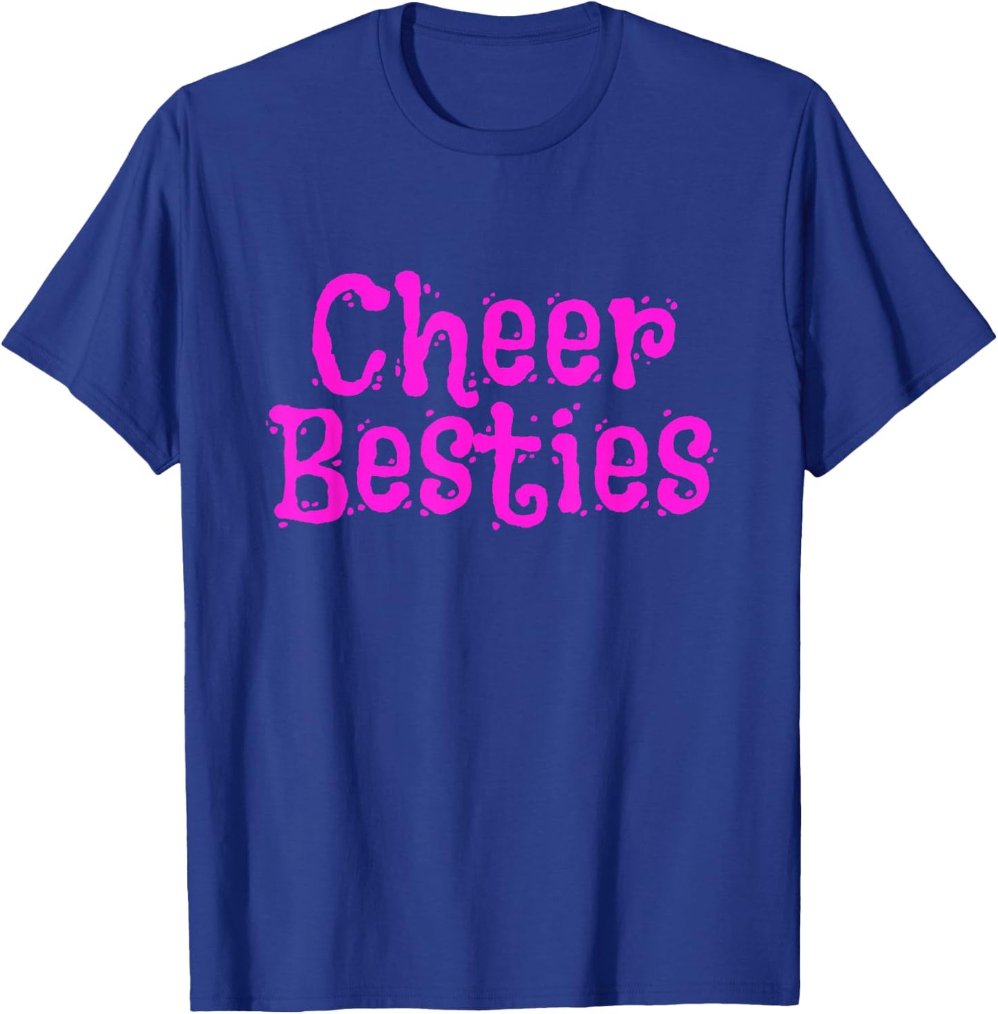 Cheer Base, Back Spot, Flyer & Coaches Bestest Friends Cheerleader Cheer Besties T-Shirt - T-Shirt | Royal