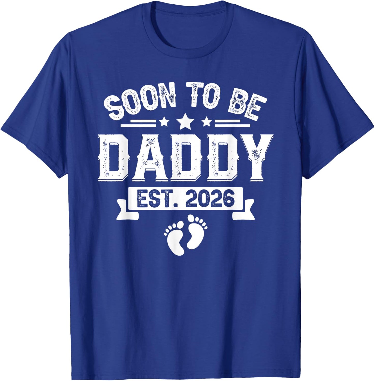 Soon to be Daddy est. 2026 Father's Day First Time New Dad T-Shirt - T-Shirt | Royal
