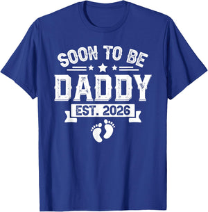 Soon to be Daddy est. 2026 Father's Day First Time New Dad T-Shirt - T-Shirt | Royal
