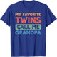My Favorite Twins Call Me Grandpa Men Grandson Granddaughter T-Shirt - T-Shirt | Royal