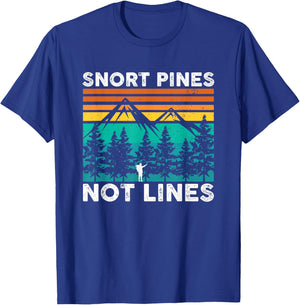 Snort Pines Not Lines Funny Camping Hiking Scout Gift T-Shirt - T-Shirt | Royal