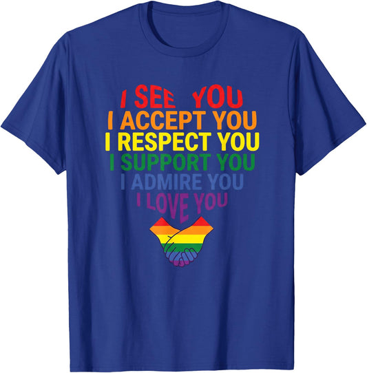 I See Love Accept You LGBTQ Gay Rainbow Pride Flag T-Shirt - T-Shirt | Royal
