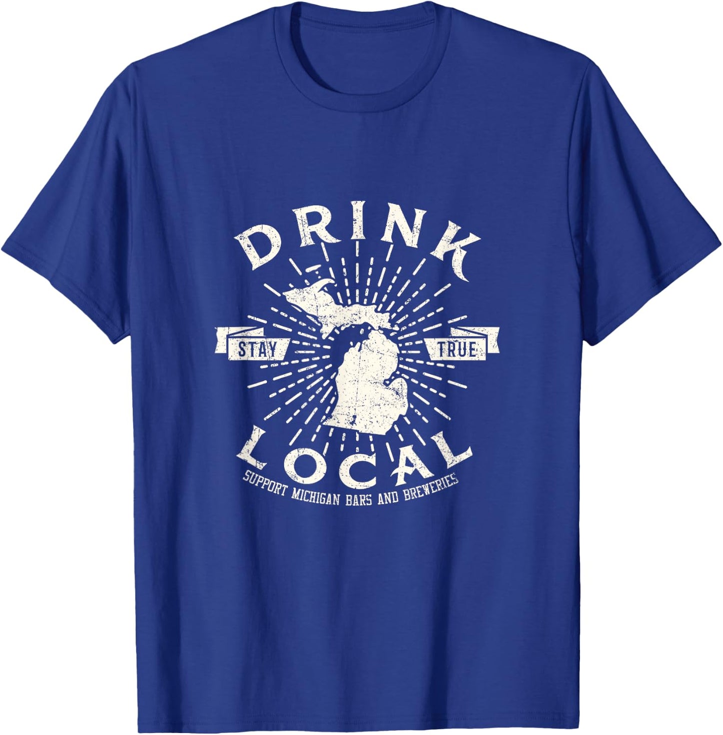 Drink Local Beer Brewery Michigan Support shirt T-Shirt - T-Shirt | Royal