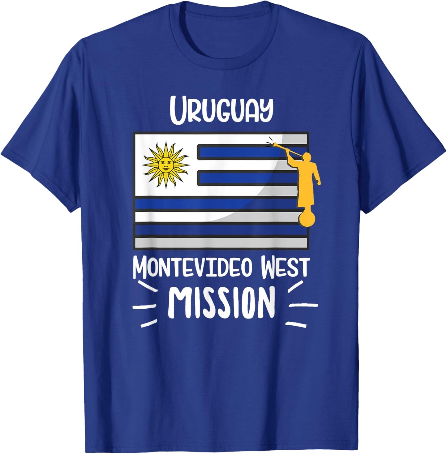 Uruguay Montevideo West Mormon LDS Mission Missionary Gift T-Shirt - T-Shirt | Royal