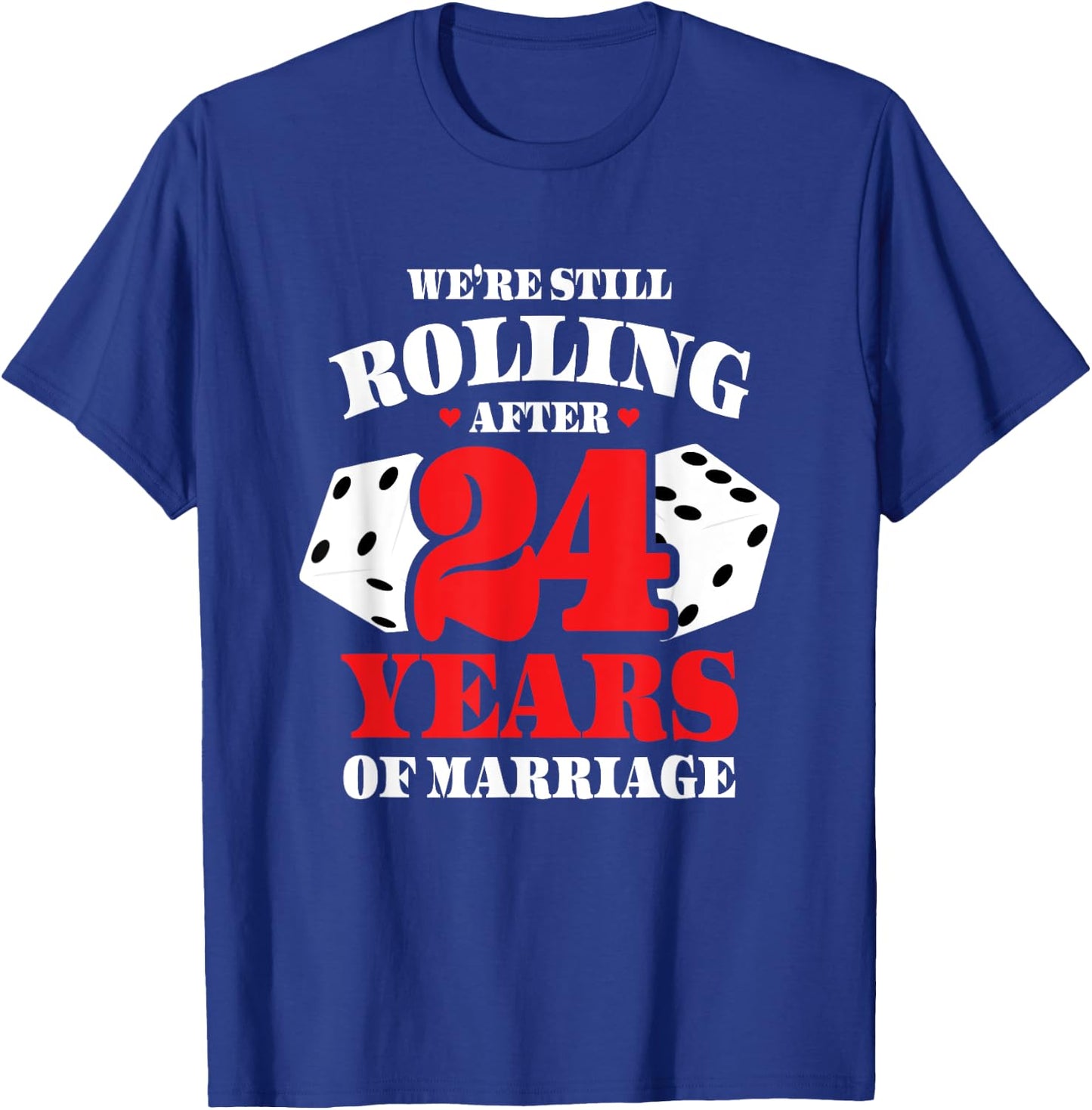 Couples Married 24 Years - Funny 24th Wedding Anniversary T-Shirt - T-Shirt | Royal