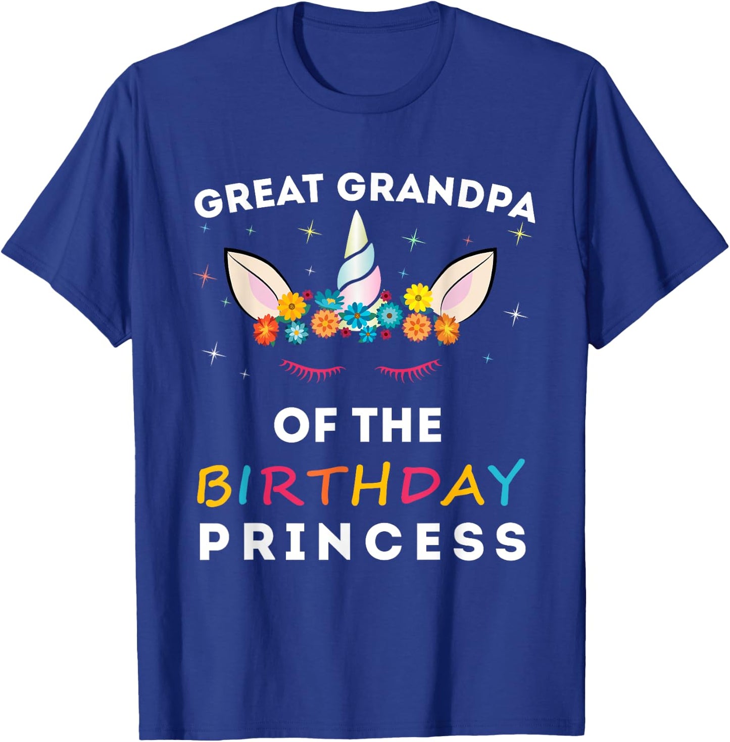 Unicorn great-grandpa of the Birthday Princess Girl Unicorn T-Shirt - T-Shirt | Royal