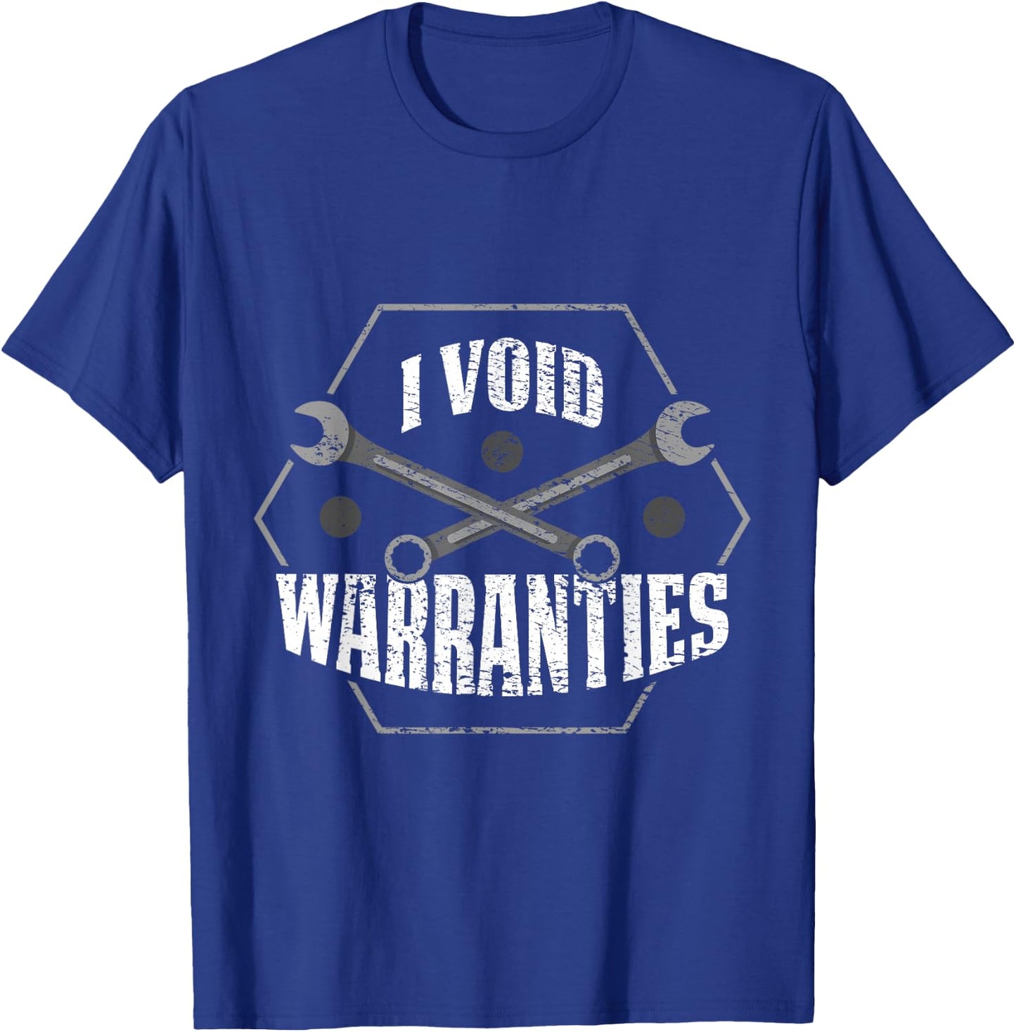 I Void Warranties T-Shirt - T-Shirt | Royal