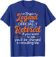 The Legend Has Officially Retired - Retiree Retirement T-Shirt - T-Shirt | Royal
