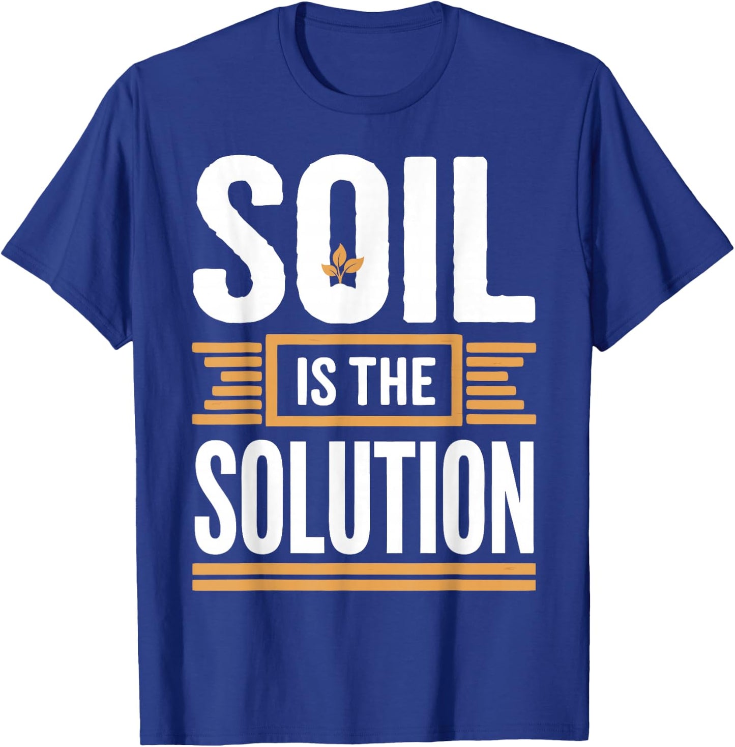 Soil Scientist Agriculture Environmental Soil Science T-Shirt - T-Shirt | Royal