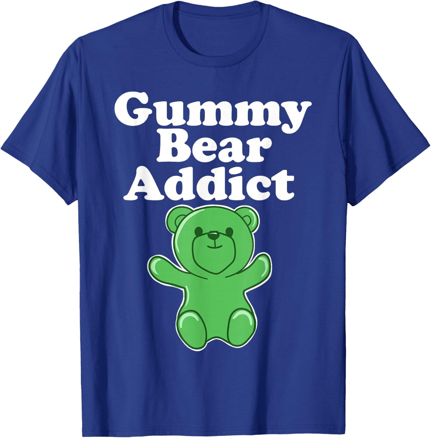 Gummy Bear Lover funny Gummy Bear Addict T-Shirt - T-Shirt | Royal