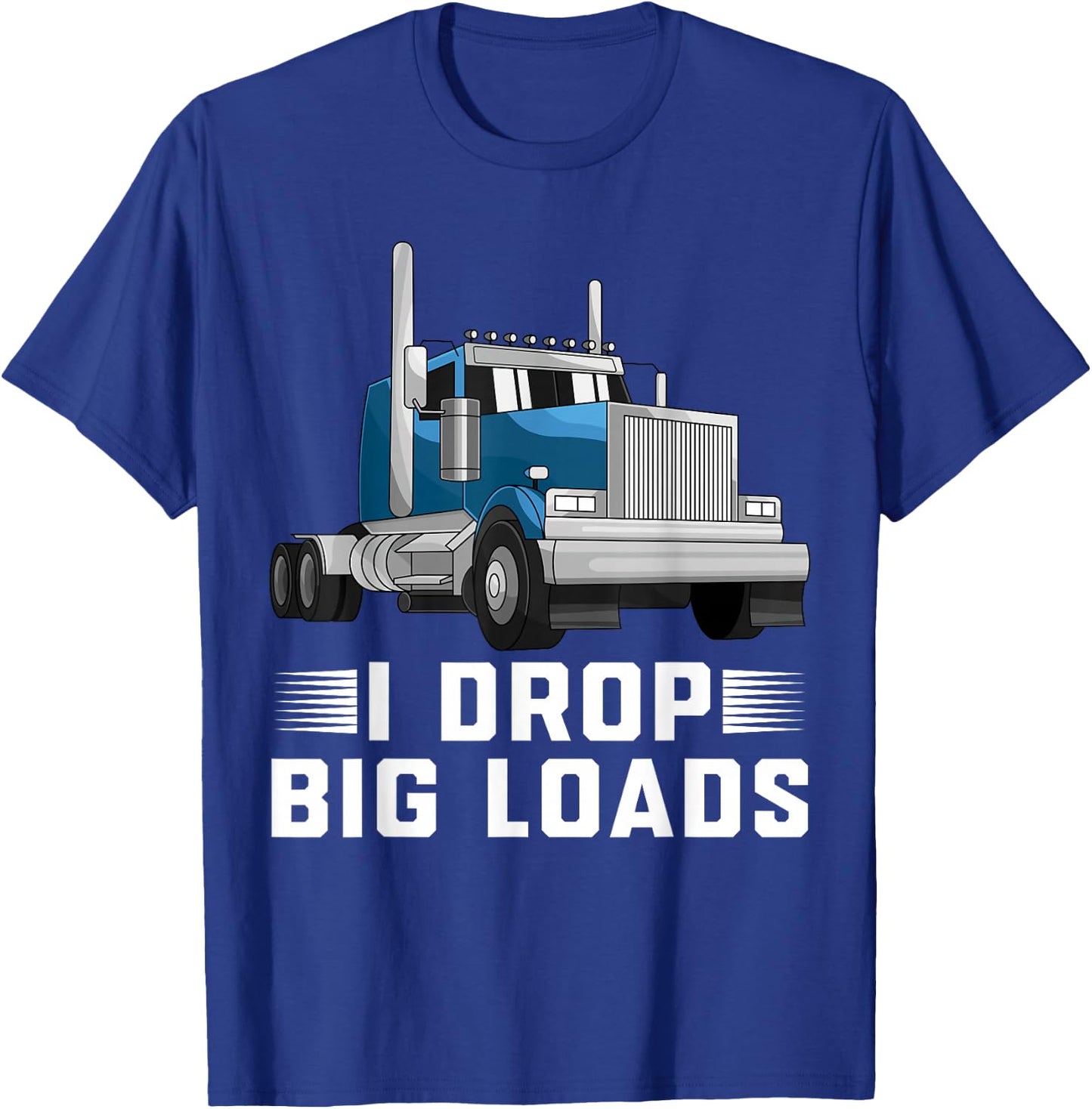 Funny Trucker Design Women Semi Truck Driver Lover T-Shirt - T-Shirt | Royal