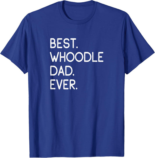 Whoodles Best Whoodle Dad Ever T-Shirt - T-Shirt | Royal