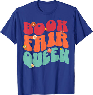 Book Fair Queen Groovy 70s Retro Reading School Librarian T-Shirt - T-Shirt | Royal