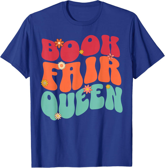 Book Fair Queen Groovy 70s Retro Reading School Librarian T-Shirt - T-Shirt | Royal
