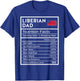 Liberian Dad Nutrition Facts National Pride Father's Day T-Shirt - T-Shirt | Royal