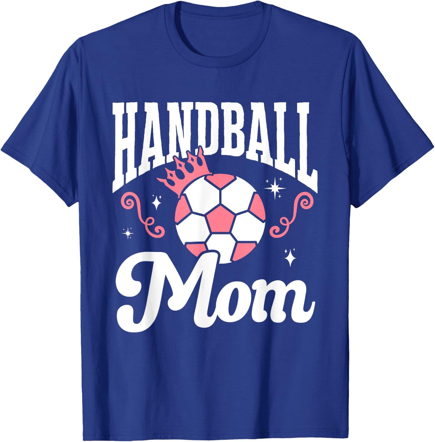 Funny Handball Lover Graphic Moms Handball T-Shirt - T-Shirt | Royal