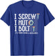 I Screw Nut Bolt | Garage Wrench | Car Auto Mechanic T-Shirt - T-Shirt | Royal