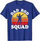Dad Bod Squad! Funny Posing Fathers Day Vintage Sunset 80s T-Shirt - T-Shirt | Royal