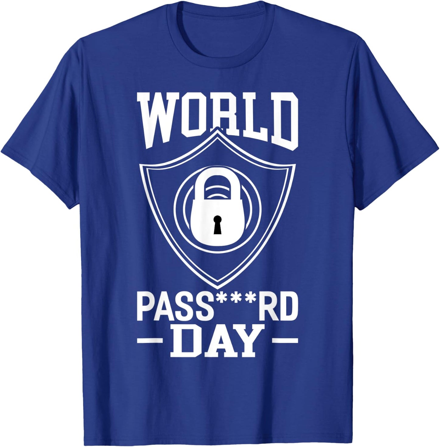 World Password Day Funny Password Costume Password Day T-Shirt - T-Shirt | Royal