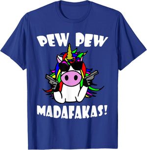 Pew Pew MotherFucker T-Shirt - T-Shirt | Royal