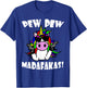 Pew Pew MotherFucker T-Shirt - T-Shirt | Royal