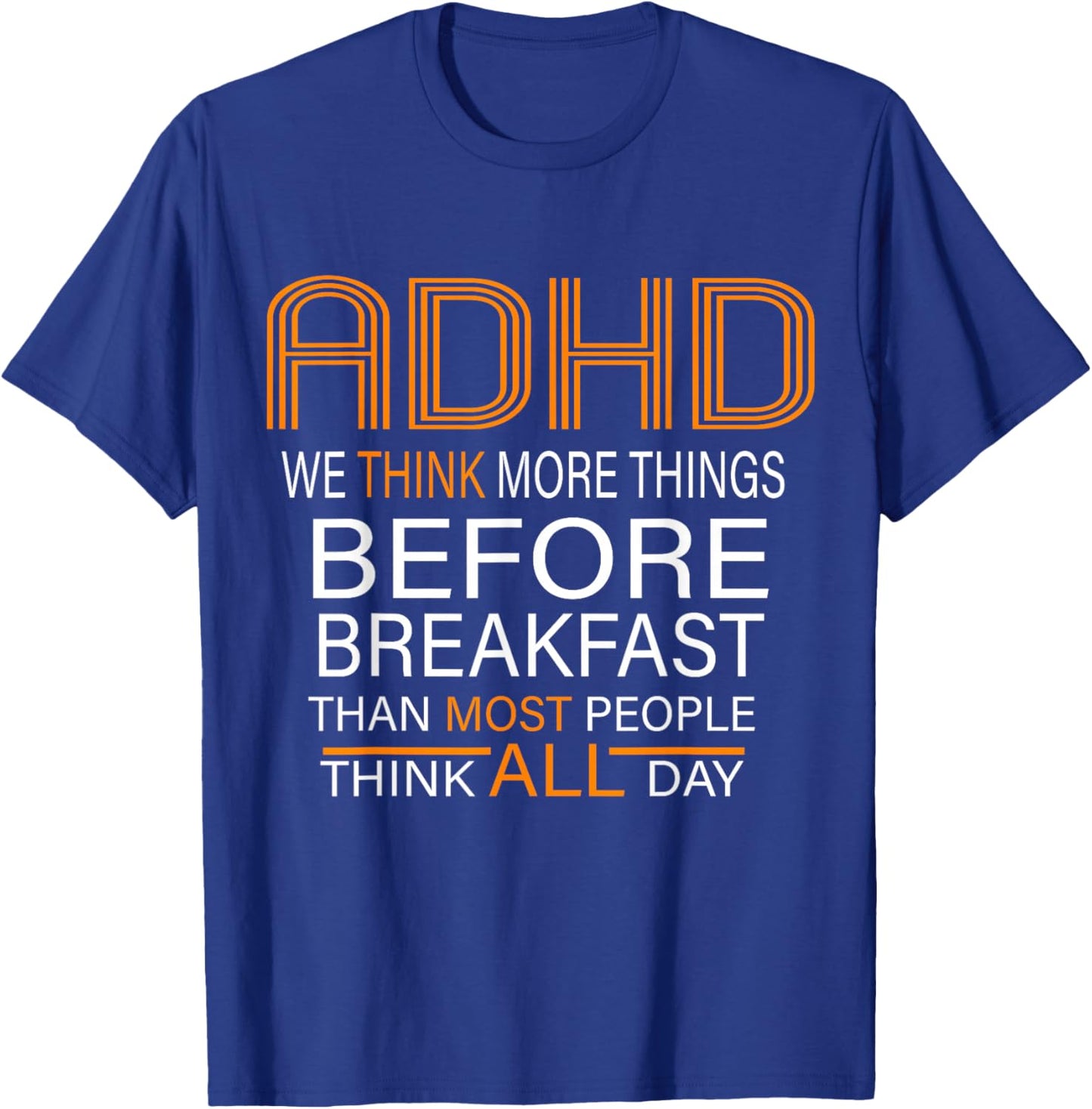 Adhd T-Shirt - T-Shirt | Royal