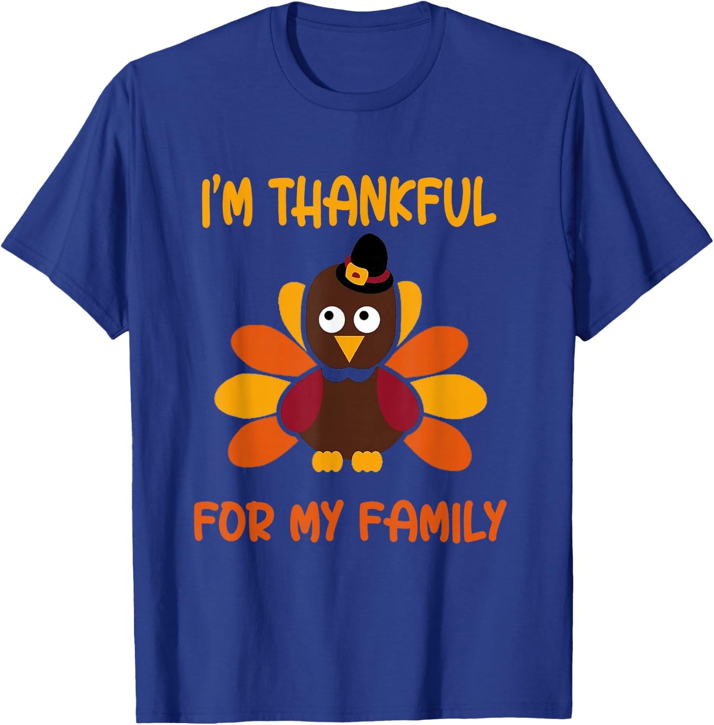 thankful for my family turkey thanksgiving turkey Lovers T-Shirt - T-Shirt | Royal
