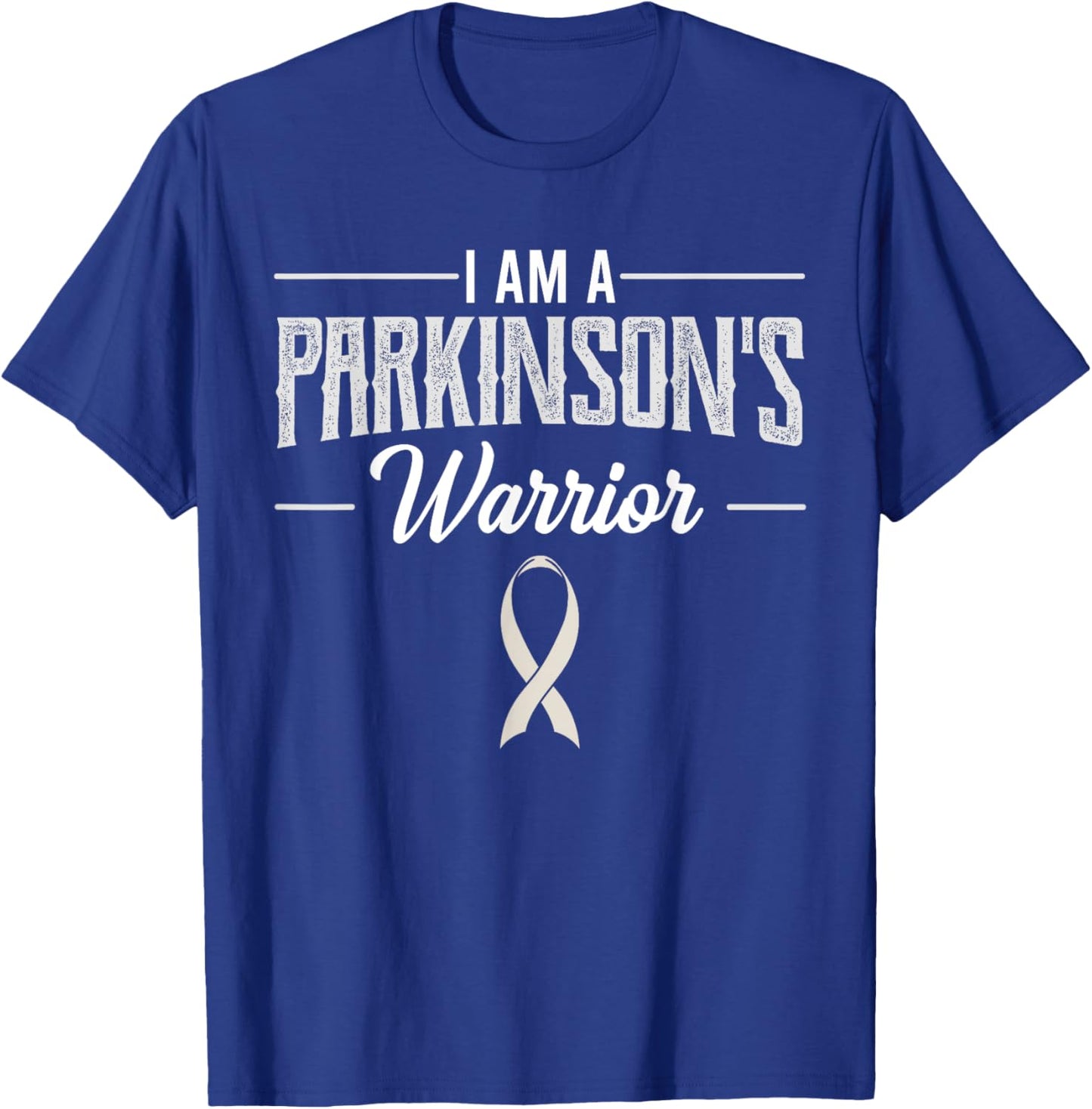 I Am A Parkinson's Warrior Gray Awareness Ribbon Idiopathic T-Shirt - T-Shirt | Royal