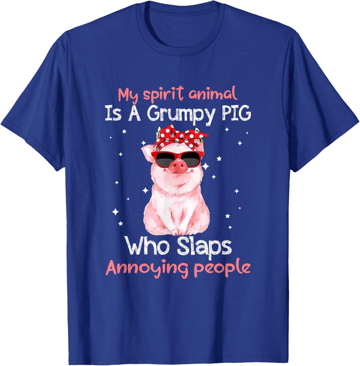 Pig Lover My Spirit Animal Is Grumpy Pig Funny T-Shirt - T-Shirt | Royal
