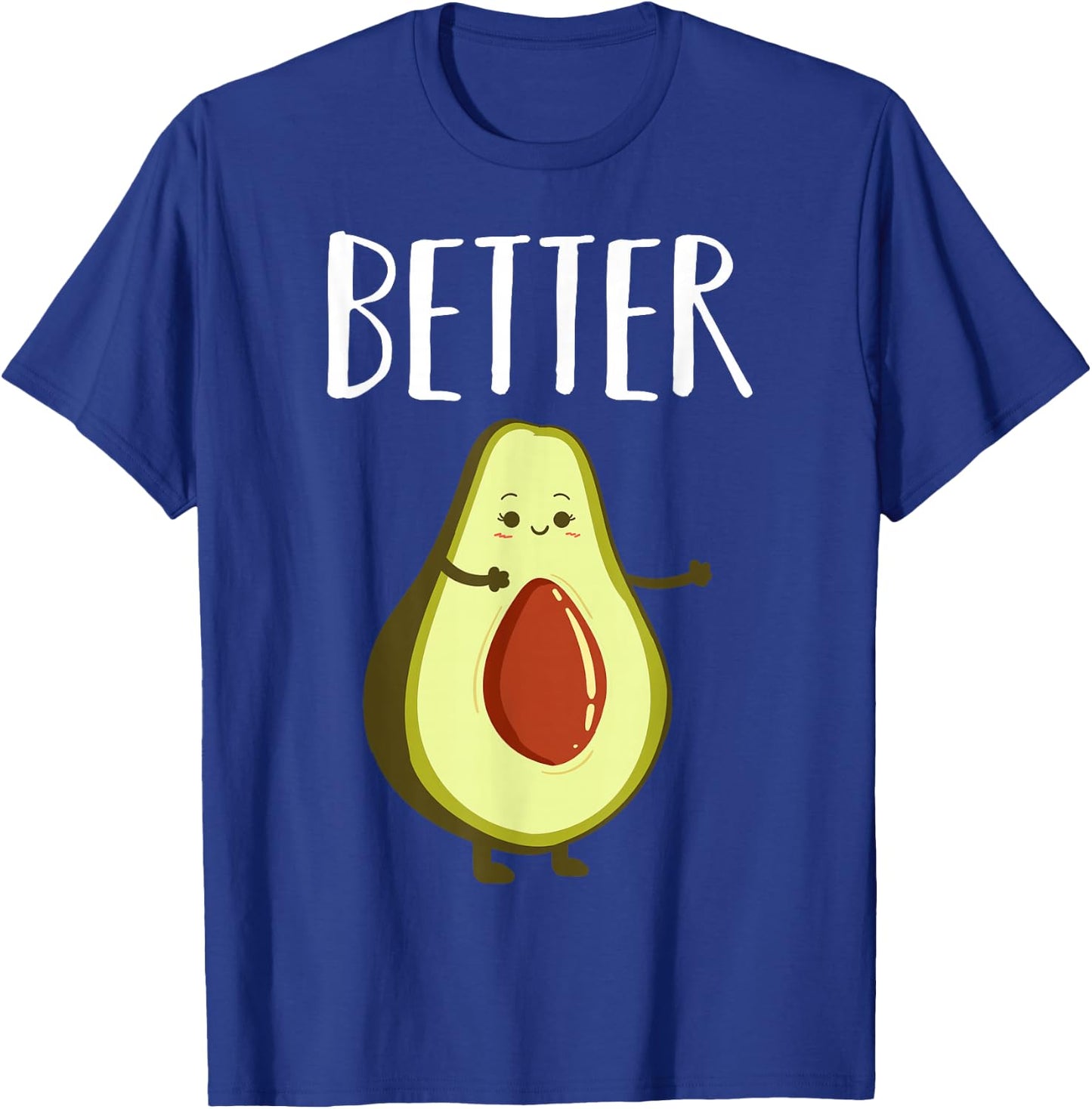 Better Half Avocado Matching Couple Valentine's Day Wedding T-Shirt - T-Shirt | Royal