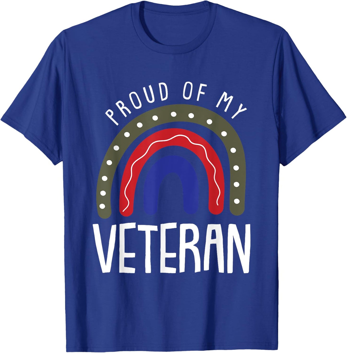 Proud Of My Veteran Veterans Day Cool Boho Rainbow T-Shirt - T-Shirt | Royal