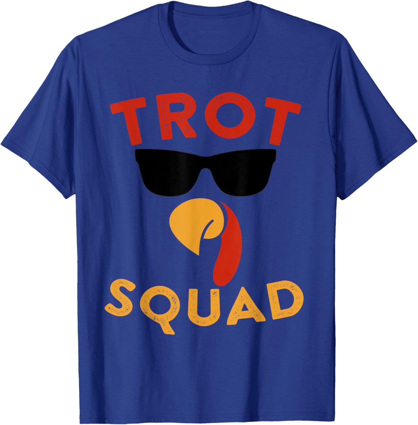 Trot Squad Thanksgiving Gift Turkey Leg Day Costume Piligrim T-Shirt - T-Shirt | Royal