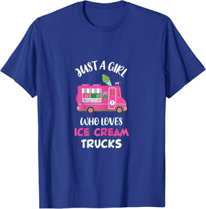 Ice Cream Truck Driver Just A Girl Who Loves Ice Cream Truck T-Shirt - T-Shirt | Royal