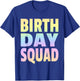 Birthday Squad Matching Group - Pastel Rainbow T-Shirt - T-Shirt | Royal
