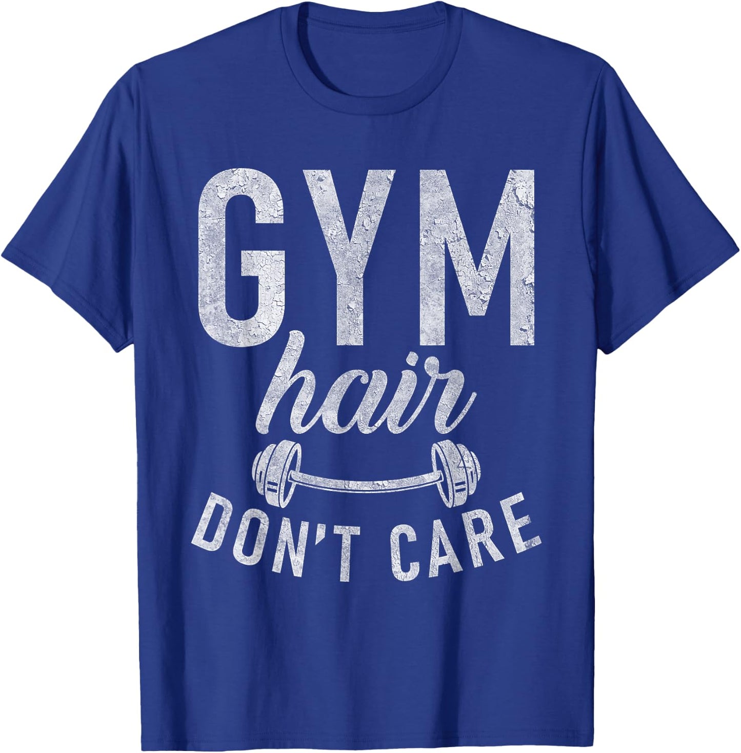 Gym Hair dont Care Funny Workout Bodybuilding T-Shirt - T-Shirt | Royal