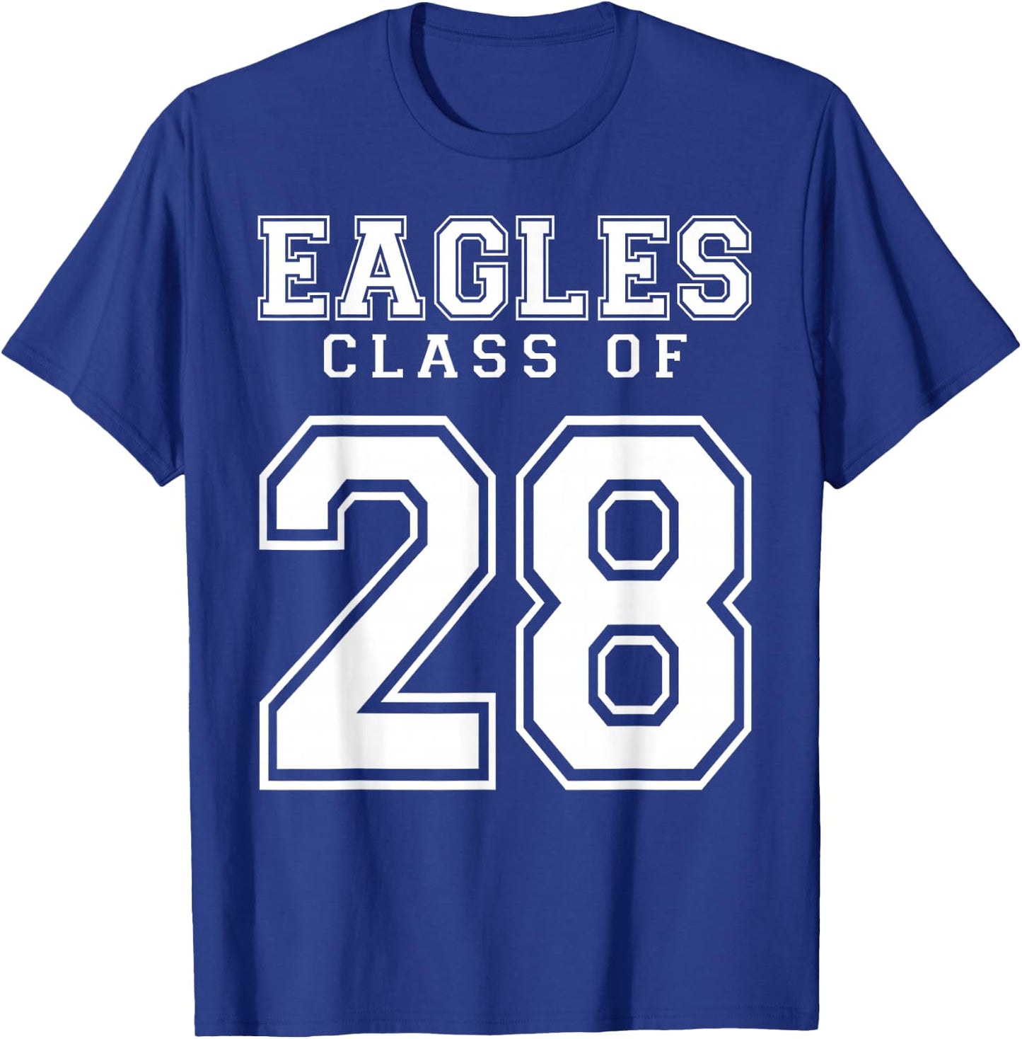 Class Of 2028 Eagles Custom Graduation Senior Personalized T-Shirt - T-Shirt | Royal