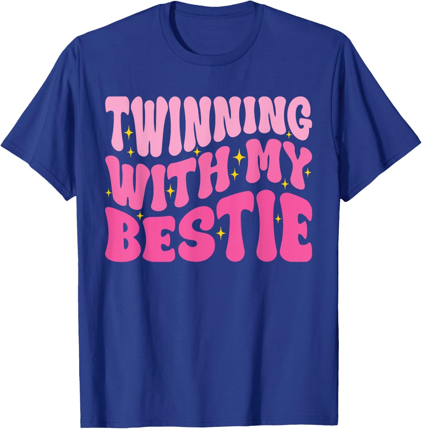 Twinning With My Bestie Friends Spirit Week Girls Twins Day T-Shirt - T-Shirt | Royal