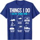 Things I Do in My Spare Time Flying Airplane Pilot T-Shirt - T-Shirt | Royal