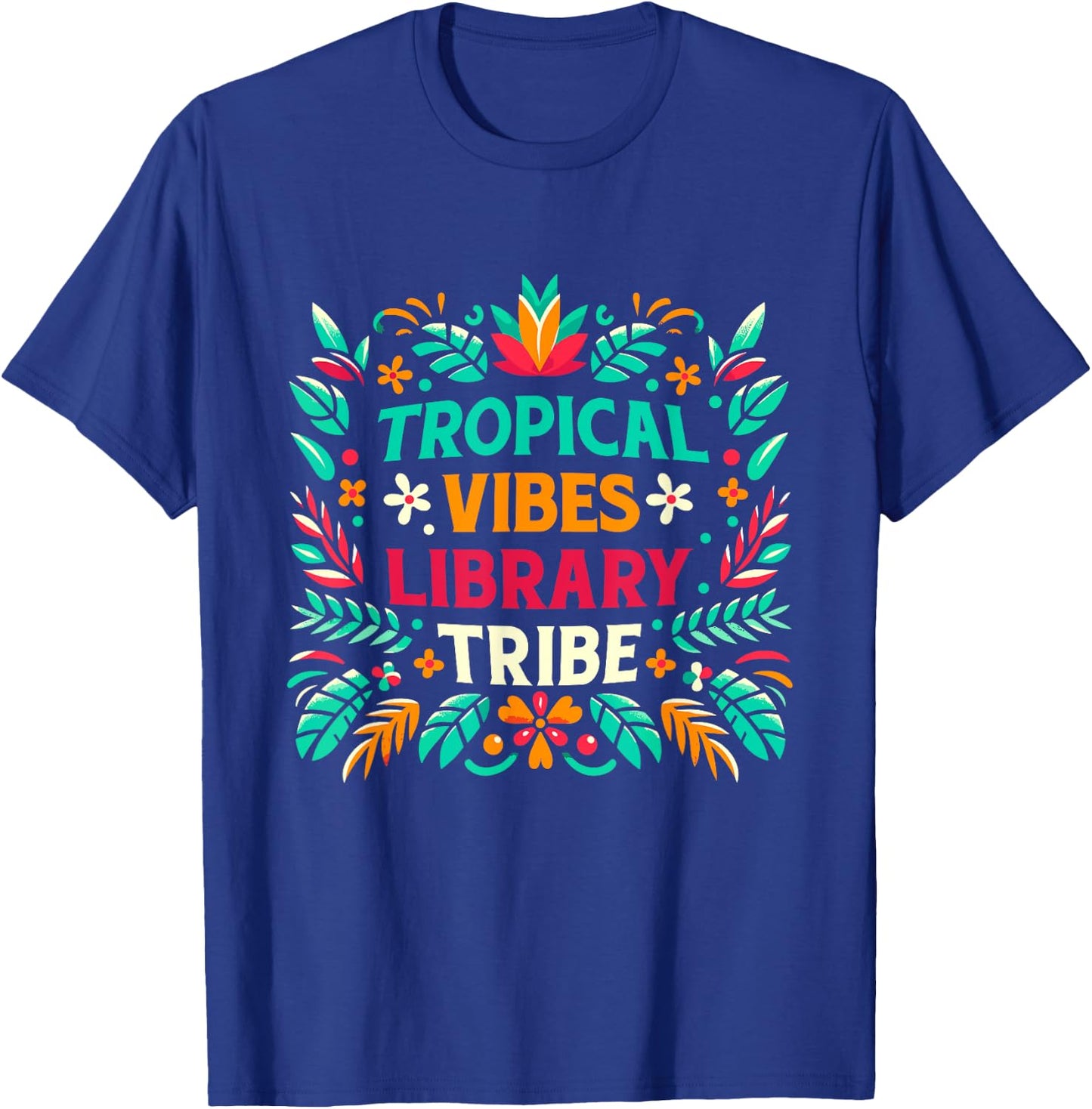 Librarian Happy Last Day Of School Funny Summer Break Beach T-Shirt - T-Shirt | Royal