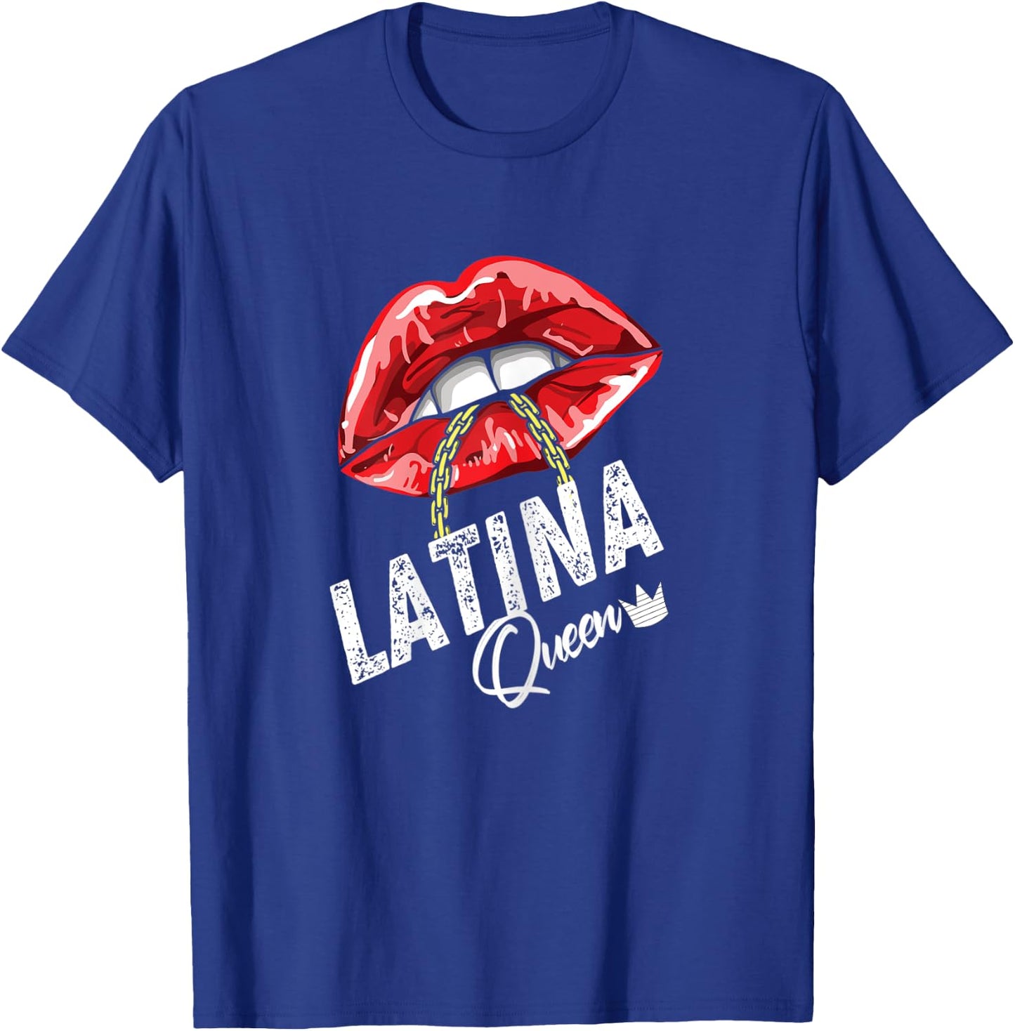 Latina Queen Sexy Lips Chain Puero Rican Mexican Diva Women T-Shirt - T-Shirt | Royal