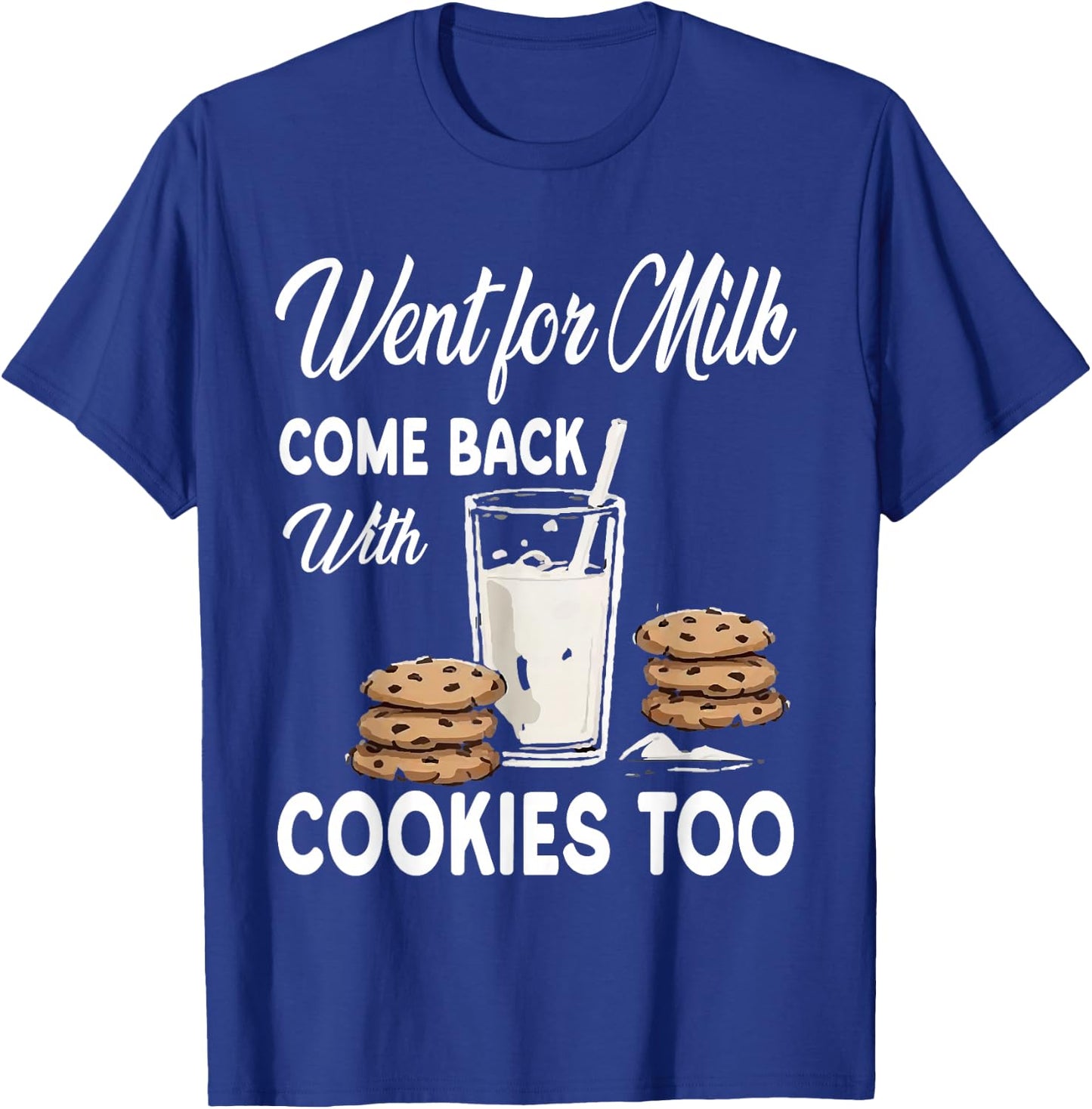 Dad Milk Cookie Funny Sarcastic Father's Day Daddy Humor Men T-Shirt - T-Shirt | Royal