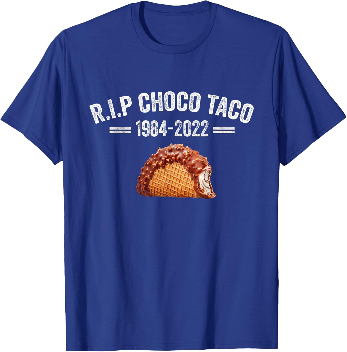 Goodbye Choco Taco T-Shirt - T-Shirt | Royal