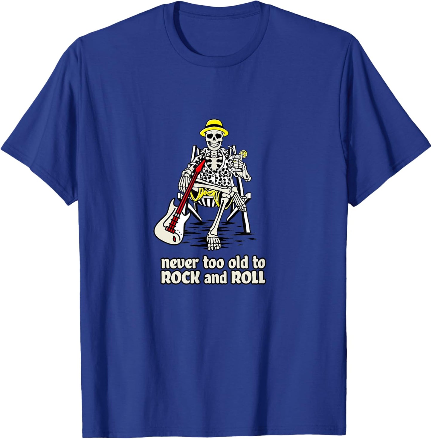 Never Too Old to Rock and Roll - Classic Rock and Roll T-Shirt - T-Shirt | Royal